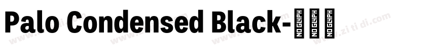 Palo Condensed Black字体转换